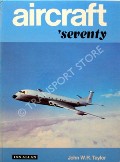 Book cover of Aircraft 'seventy  by TAYLOR, John W.R. (ed.)